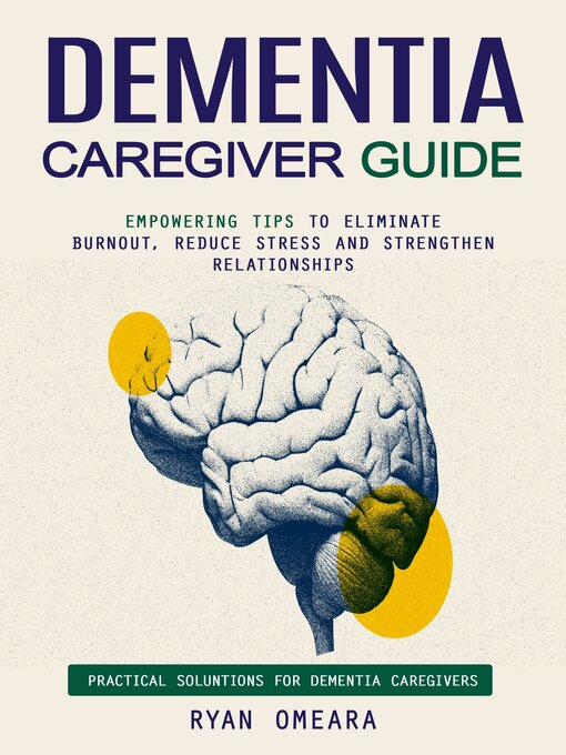 Title details for Dementia Caregiver Guide by Ryan Omeara - Wait list